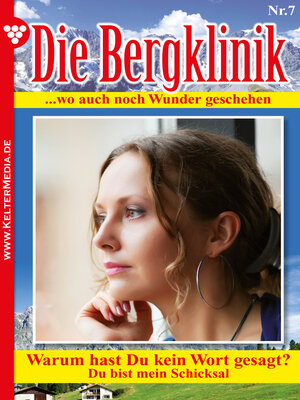 cover image of Die Bergklinik 7 – Arztroman